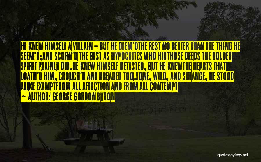 Best Scorn Quotes By George Gordon Byron