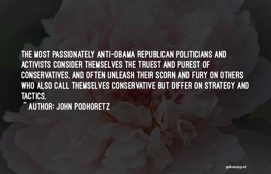 Best Scorn Quotes By John Podhoretz