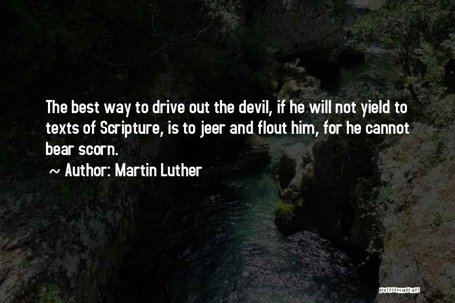 Best Scorn Quotes By Martin Luther
