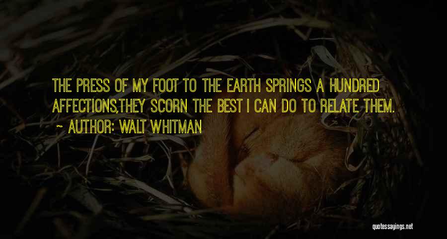 Best Scorn Quotes By Walt Whitman