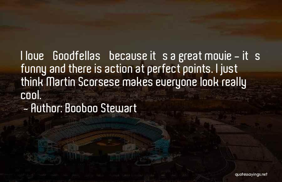 Best Scorsese Movie Quotes By Booboo Stewart