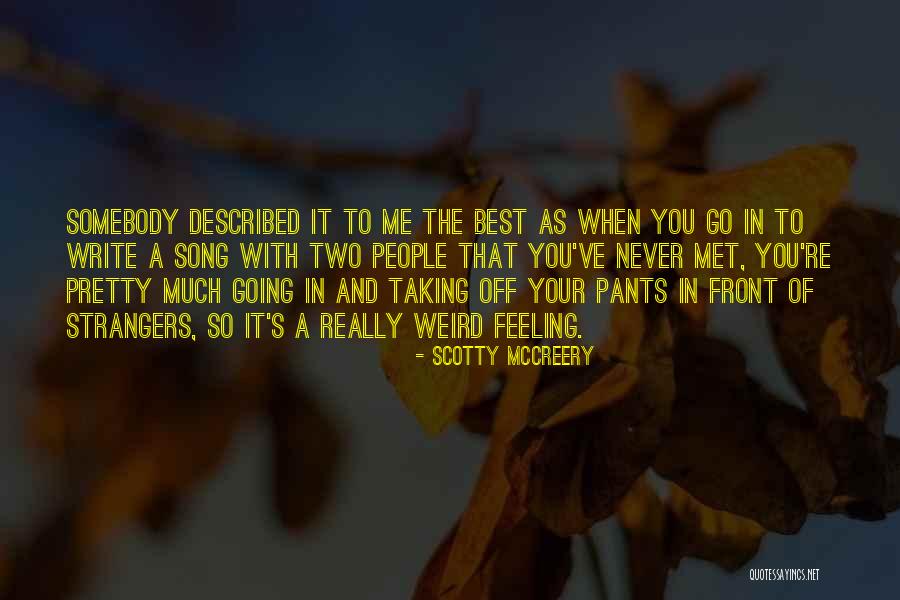 Best Scotty P Quotes By Scotty McCreery