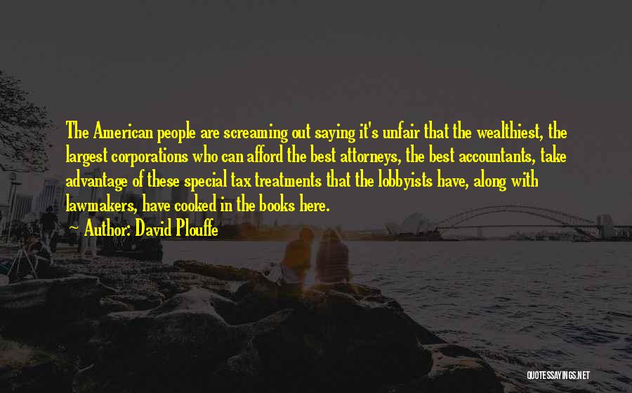 Best Screaming Quotes By David Plouffe