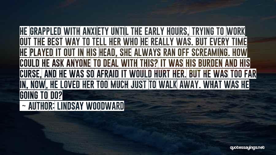 Best Screaming Quotes By Lindsay Woodward