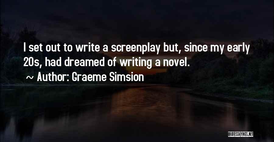 Best Screenplay Quotes By Graeme Simsion