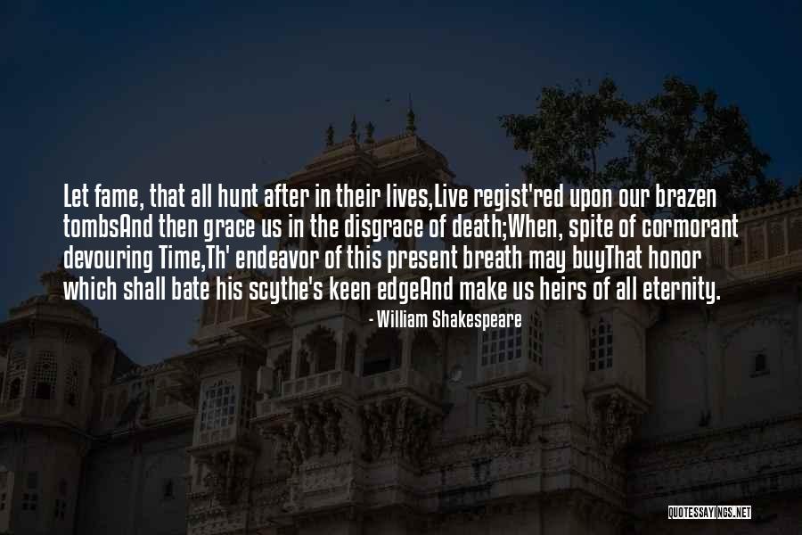 Best Scythe Quotes By William Shakespeare Best Scythe Quotes By William Shakespeare