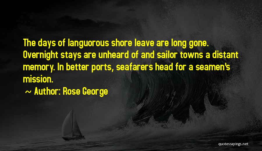 Best Seafarers Quotes By Rose George