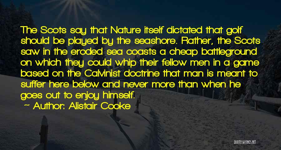 Best Seashore Quotes By Alistair Cooke