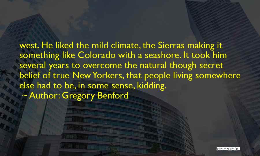 Best Seashore Quotes By Gregory Benford