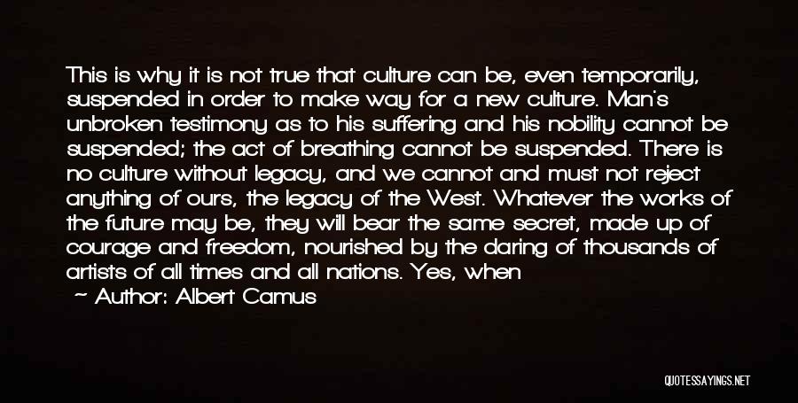 Best Secret Crush Quotes By Albert Camus