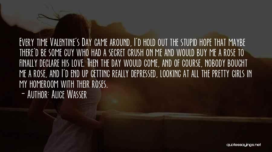 Best Secret Crush Quotes By Alice Wasser