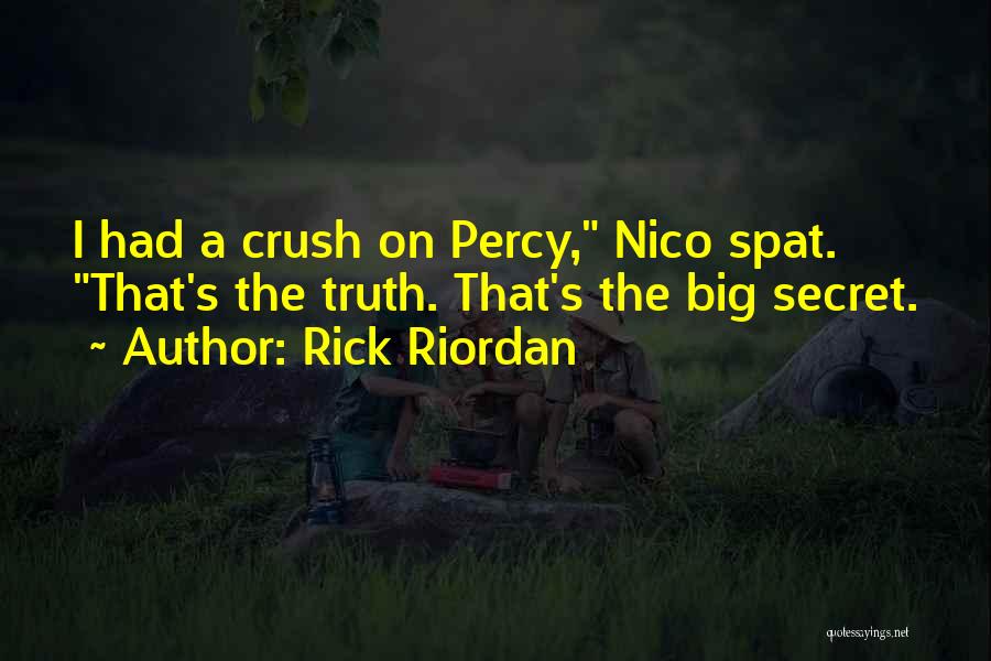 Best Secret Crush Quotes By Rick Riordan