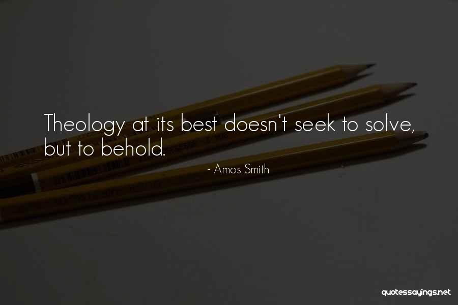 Best Seek Quotes By Amos Smith Best Seek Quotes By Amos Smith