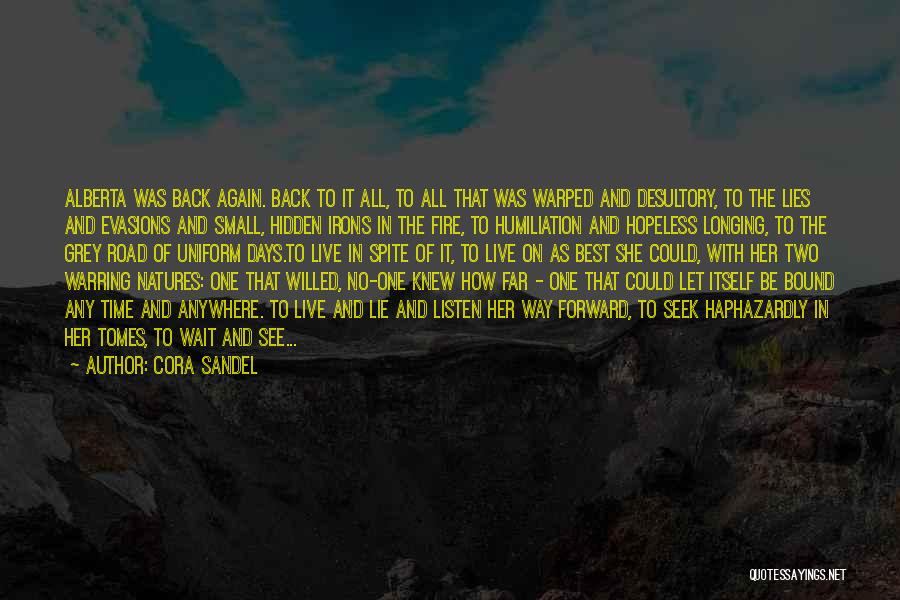 Best Seek Quotes By Cora Sandel