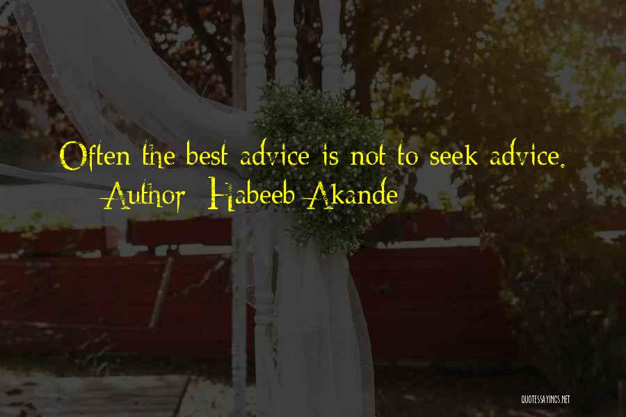 Best Seek Quotes By Habeeb Akande