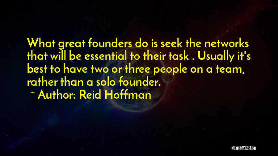 Best Seek Quotes By Reid Hoffman