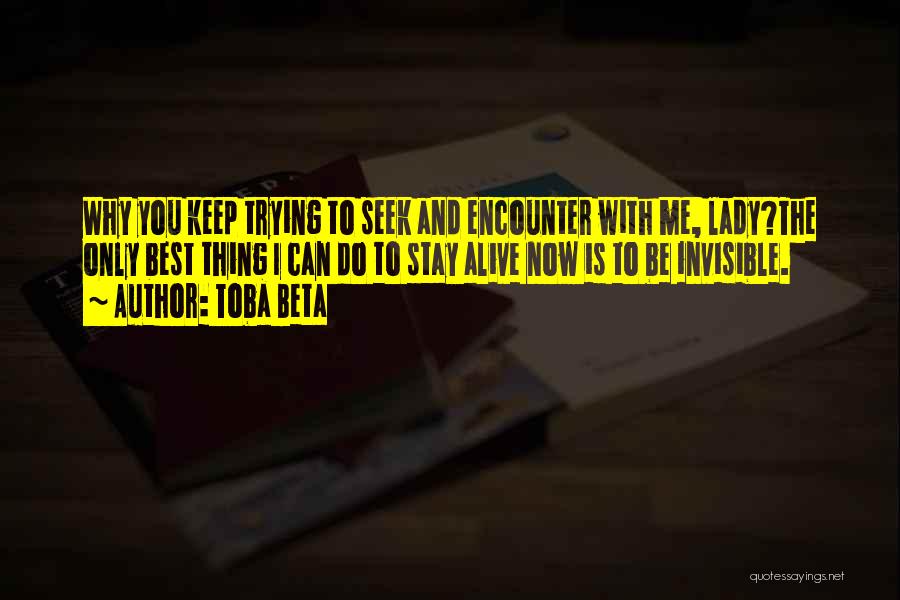 Best Seek Quotes By Toba Beta