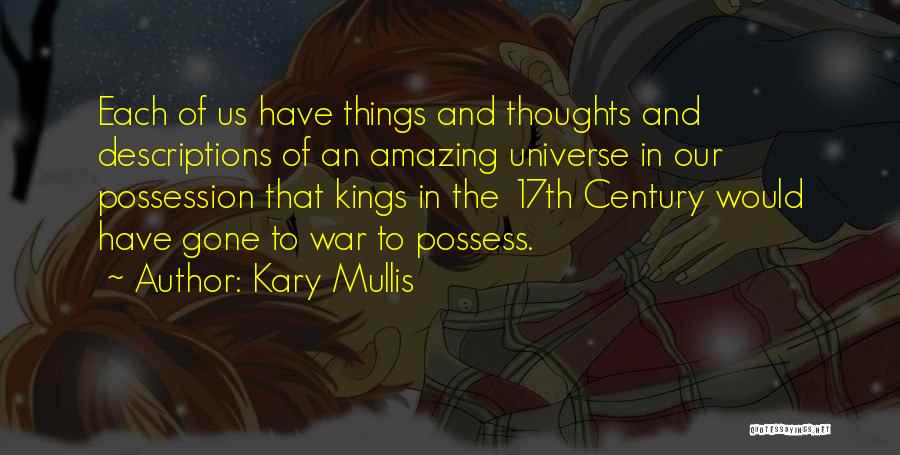 Best Self Descriptions Quotes By Kary Mullis