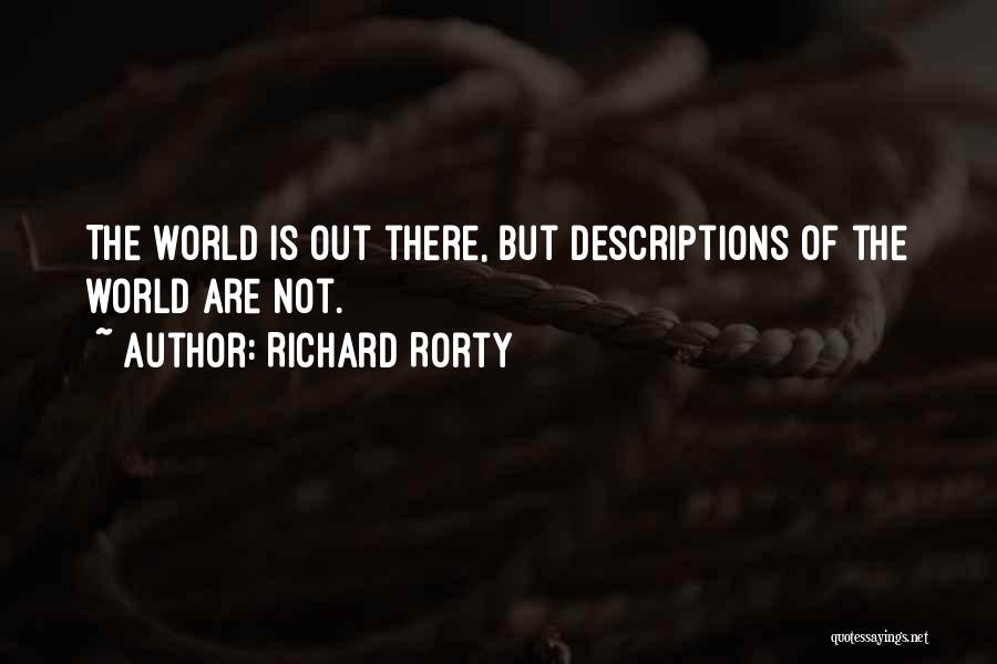 Best Self Descriptions Quotes By Richard Rorty