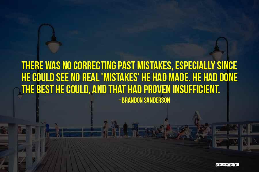 Best Self Made Quotes By Brandon Sanderson