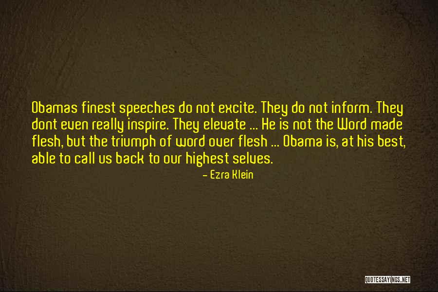 Best Self Made Quotes By Ezra Klein