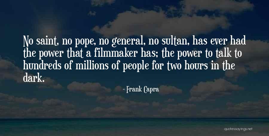 Best Self Talk Quotes By Frank Capra