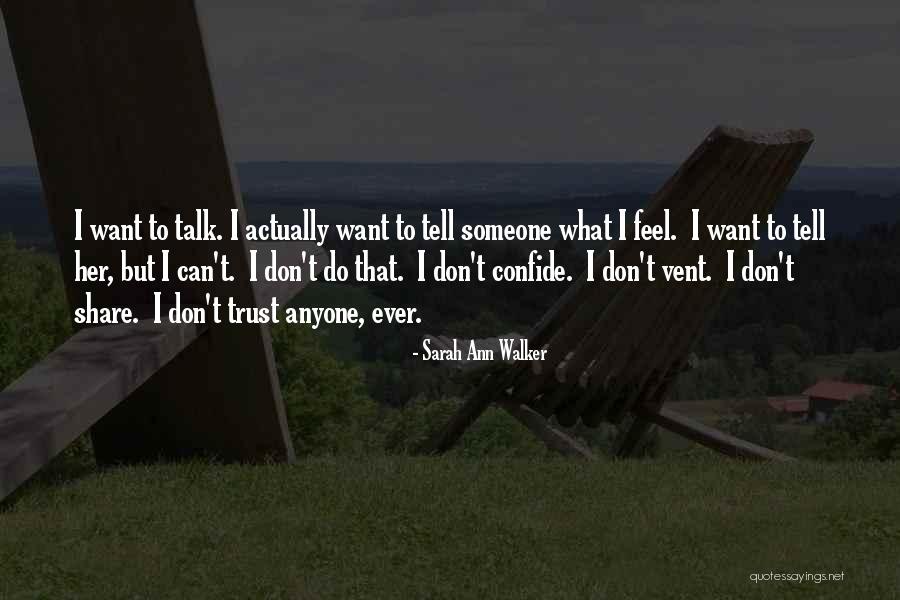 Best Self Talk Quotes By Sarah Ann Walker