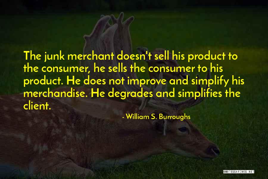 Best Sell Out Quotes By William S. Burroughs Best Sell Out Quotes By William S. Burroughs