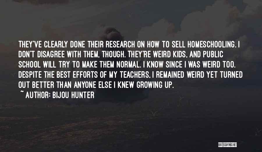 Best Sell Quotes By Bijou Hunter