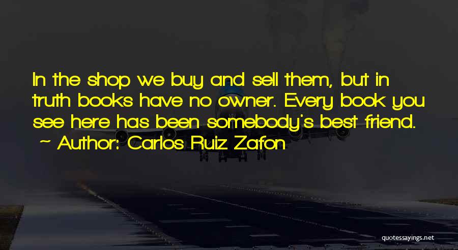 Best Sell Quotes By Carlos Ruiz Zafon