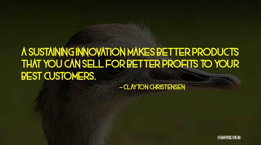 Best Sell Quotes By Clayton Christensen