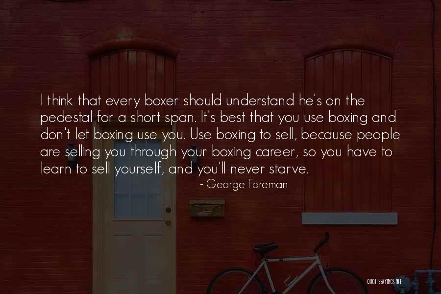 Best Sell Quotes By George Foreman