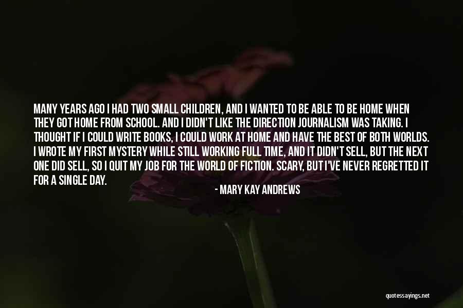 Best Sell Quotes By Mary Kay Andrews