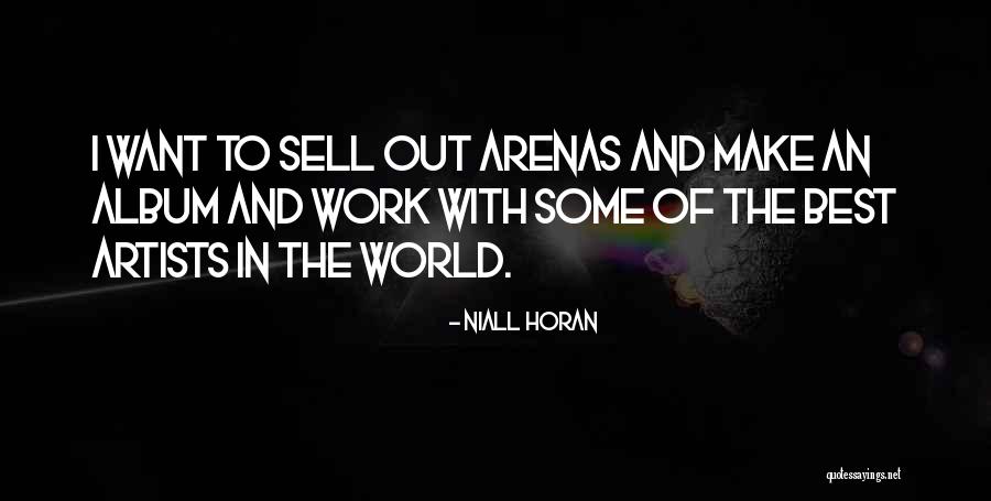 Best Sell Quotes By Niall Horan