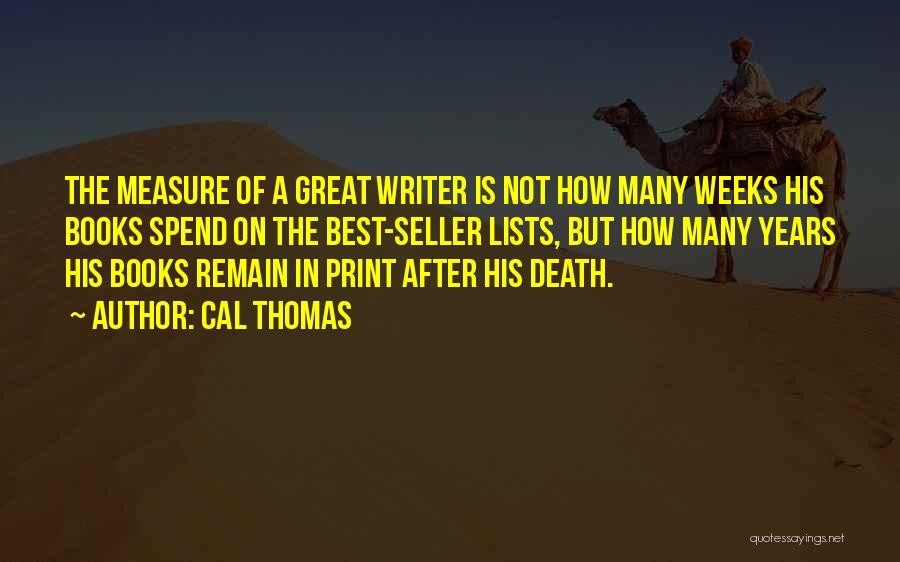 Best Seller Quotes By Cal Thomas