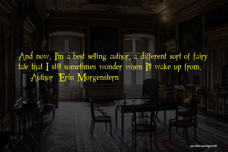Best Selling Author Quotes By Erin Morgenstern