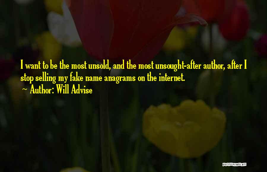 Best Selling Author Quotes By Will Advise