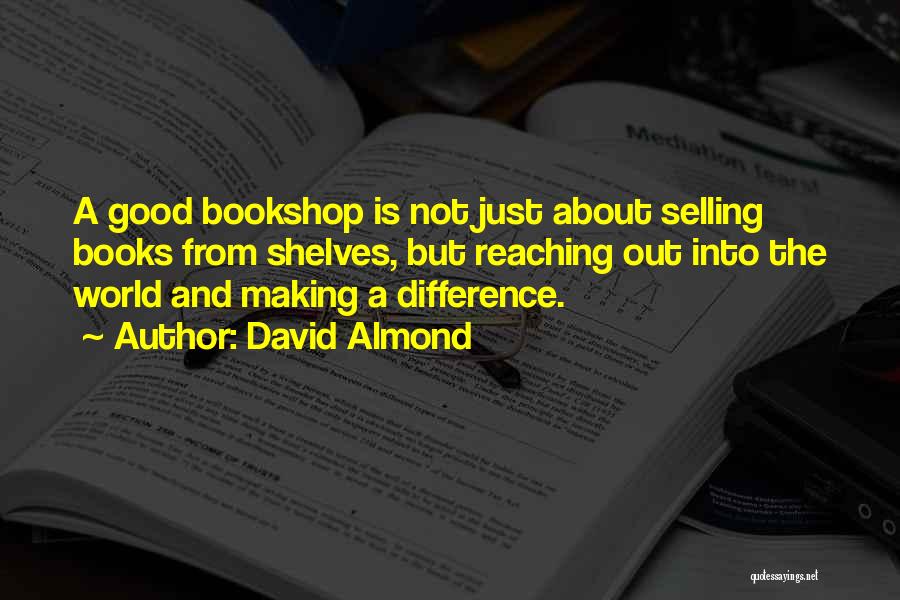 Best Selling Book Of Quotes By David Almond