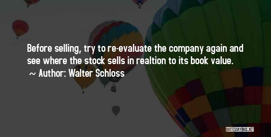 Best Selling Book Of Quotes By Walter Schloss