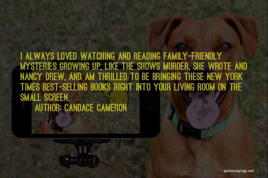 Best Selling Book Quotes By Candace Cameron