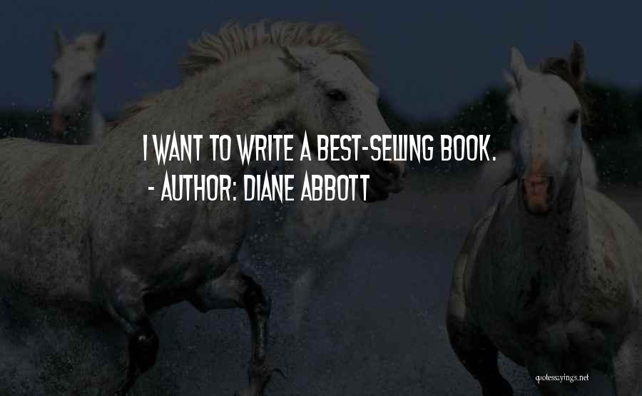 Best Selling Book Quotes By Diane Abbott
