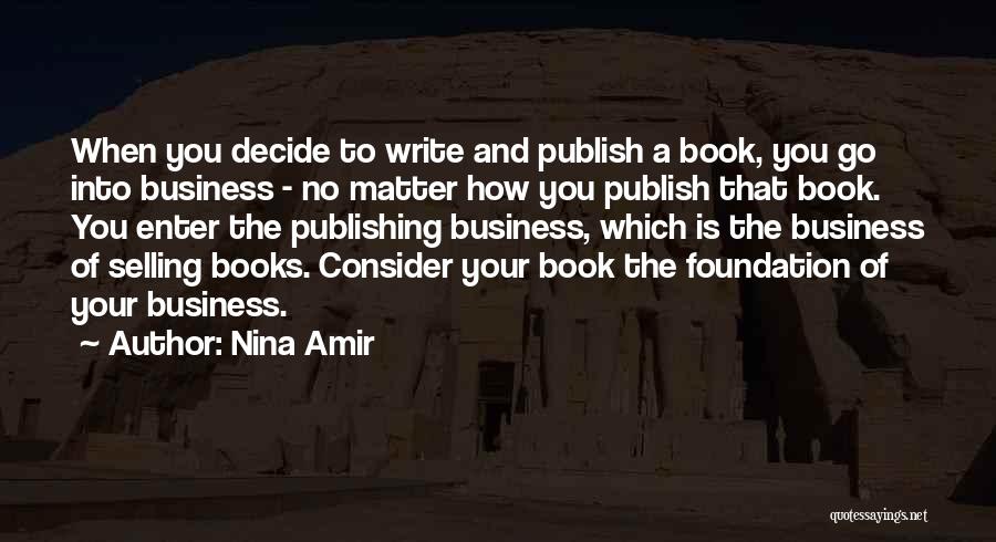 Best Selling Book Quotes By Nina Amir