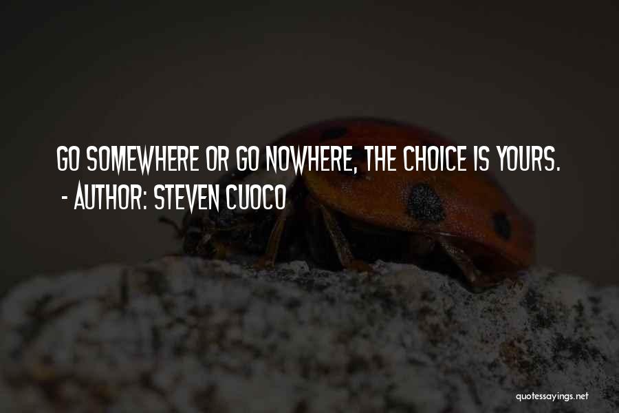 Best Selling Inspirational Quotes By Steven Cuoco