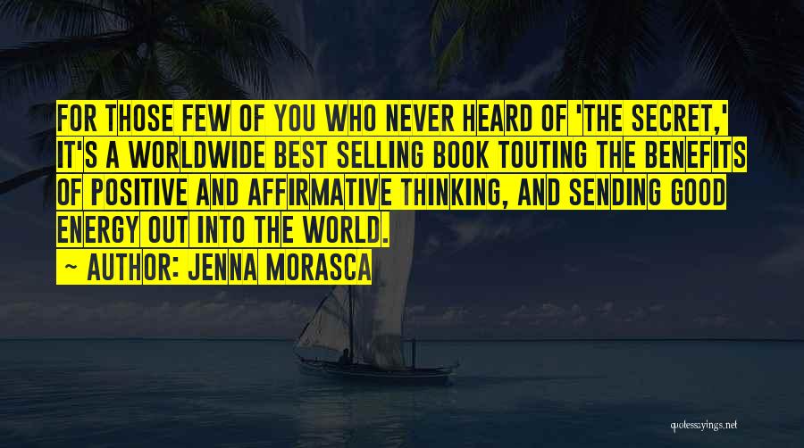 Best Selling Quotes By Jenna Morasca