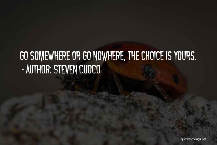 Best Selling Quotes By Steven Cuoco