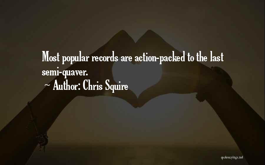 Best Semi Quotes By Chris Squire