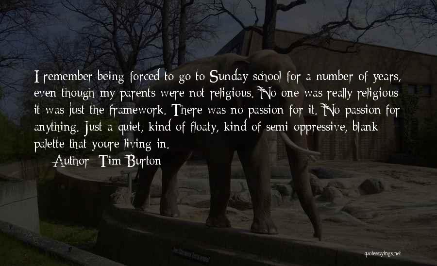 Best Semi Quotes By Tim Burton