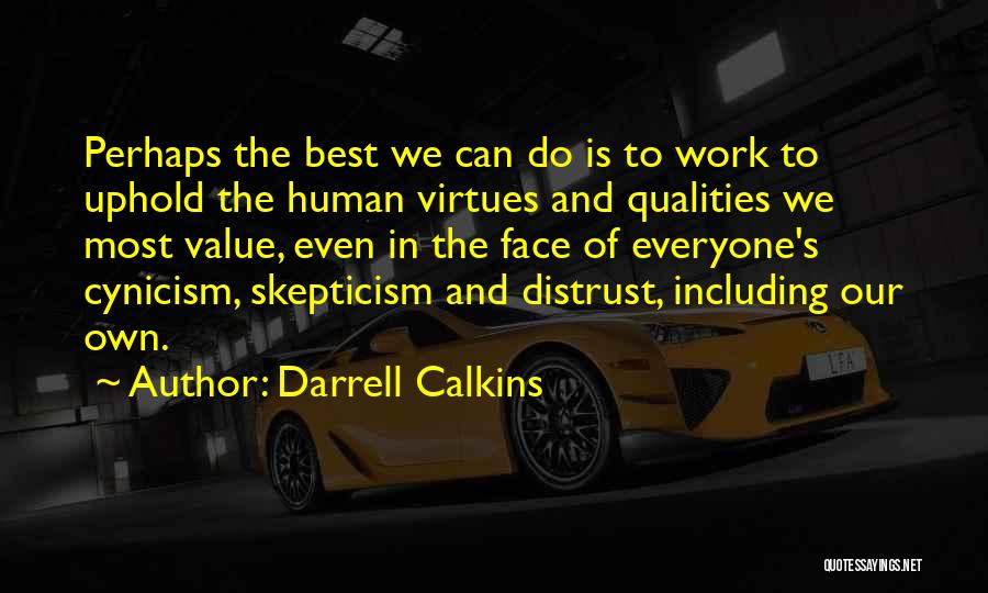 Best Seminar Quotes By Darrell Calkins