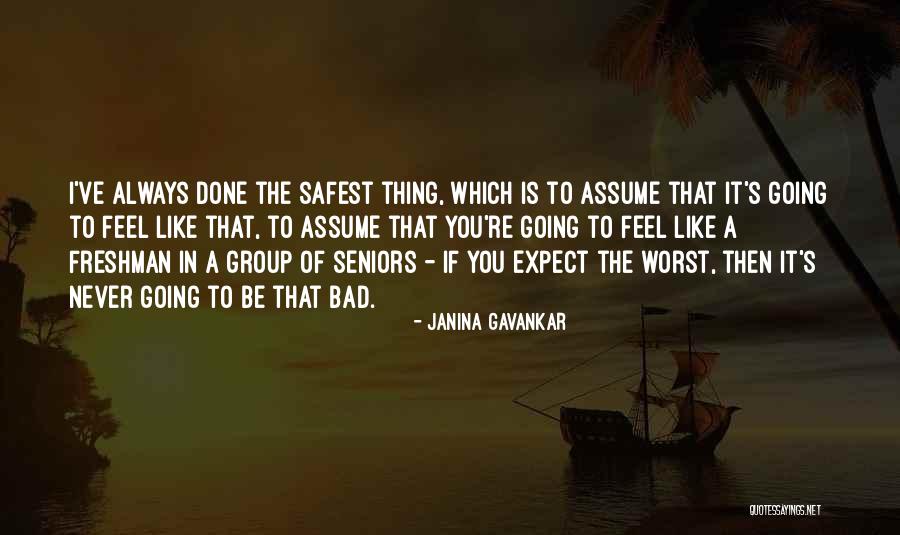 Best Seniors Quotes By Janina Gavankar