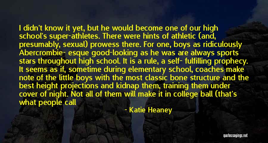 Best Seniors Quotes By Katie Heaney